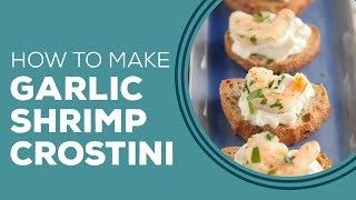 How to Make Garlic Shrimp Crostini  Blast from the Past [upl. by Renba577]