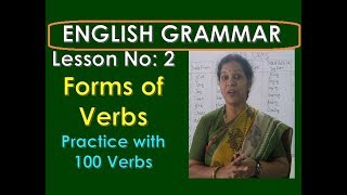 Lesson  2  quotForms of Verbs Practice with 100 Verbsquot [upl. by Ennaihs]