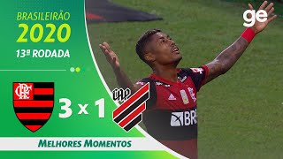 FLAMENGO 3 X 1 ATHLETICOPR  MELHORES MOMENTOS  13ª RODADA BRASILEIRÃO 2020  geglobo [upl. by Golanka]