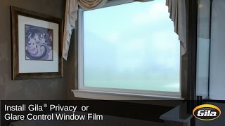 Install Gila® Privacy Control or Glare Control Window Film [upl. by Anival]