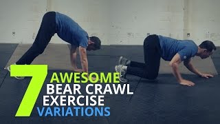 7 Awesome Bear Crawl Exercise Variations [upl. by Apeed]