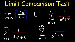 Limit Comparison Test [upl. by Senn625]