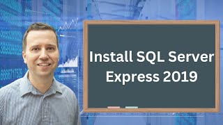 Install SQL Server Express 2019 [upl. by Sirronal]