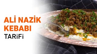 ALİ NAZİK KEBABI TARİFİ [upl. by Anyt15]