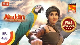 Aladdin  Ep 458  Full Episode  31st August 2020 [upl. by Lahsram]