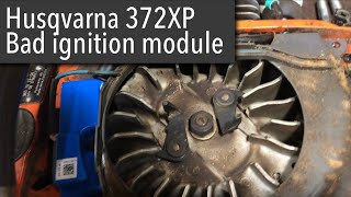 Husqvarna 372XP bad ignition module cutting out [upl. by Ennaus]