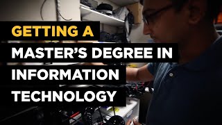 Getting a Masters Degree in Information Technology [upl. by Eidnalem]