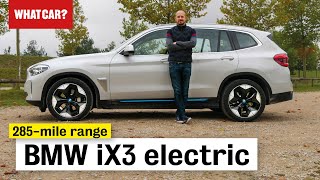 2021 BMW iX3 review – the worlds best electric SUV  What Car [upl. by Soilissav895]