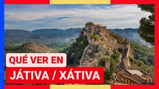 GUÍA COMPLETA ▶ Qué ver en la CIUDAD de JÁTIVA  XÁTIVA ESPAÑA 🇪🇸 🌏 Viajes y turismo C Valenciana [upl. by Namolos]