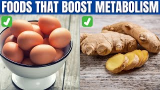 FOODS THAT BOOST METABOLISM  10 Best Foods to Improve your Metabolism [upl. by Hammad]