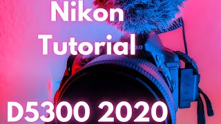 Nikon D5300 Manual mode guide [upl. by Alilahk]