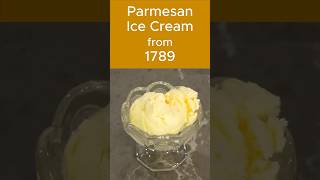 Parmesan Ice Cream from 1789 [upl. by Suneya401]