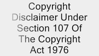 Copyright Disclaimer Under Section 107 of the Copyright Act 1976 [upl. by Fini]