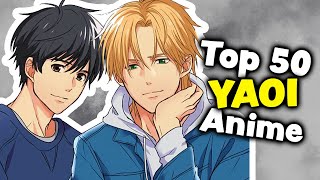 Top 50 Yaoi Boys Love Anime [upl. by Boyd]