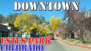 Estes Park  Colorado  4K Downtown Drive [upl. by Matthieu]