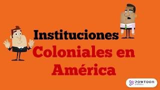 Instituciones Coloniales en América [upl. by Lunetta]