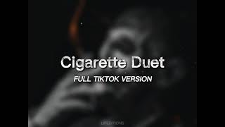 The Cigarette Duet  Full Tiktok Version [upl. by Ayortal]