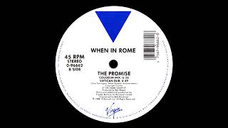 When In Rome  The Promise Coliseum Mix 1988 [upl. by Palermo24]