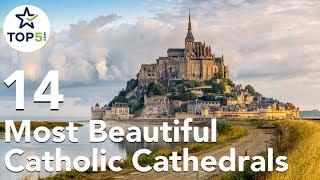 14 Most Beautiful Catholic Cathedrals and Churches in the World [upl. by Namsu]