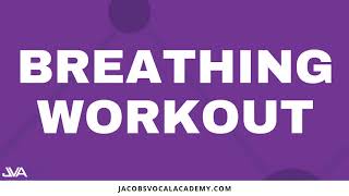 Breathing Workout For Singers [upl. by Lledyr]