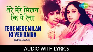 Tere Mere Milan Ki Yeh Raina with lyrics तेरे मेरे मिलन की ये  Amitabh Bachchan  Lata Mangeshkar [upl. by Adiazteb249]