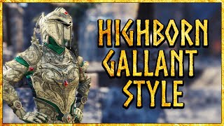 ESO Highborn Gallant Style [upl. by Mercier627]