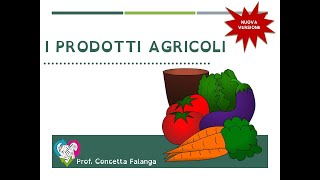 Prodotti agricoli  nuova versione [upl. by Earal]