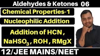 Aldehydes amp Ketones 06  Properties 1 Nucleophilic Addition  Addition of HCN Alcohols JEENEET [upl. by Yr]