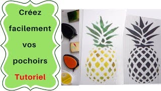 Comment Fabriquer facilement un Pochoir  tutoriel [upl. by Keary720]