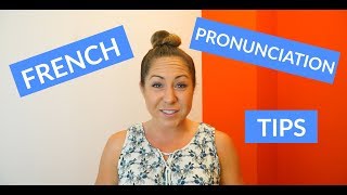 Basic French Pronunciation Tips amp Rules for Beginners [upl. by Ynohtona]