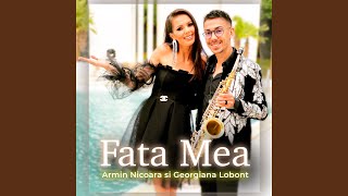 Fata Mea feat Georgiana Lobont [upl. by Asselam583]