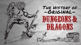 The History of Original Dungeons amp Dragons [upl. by Eimmot]