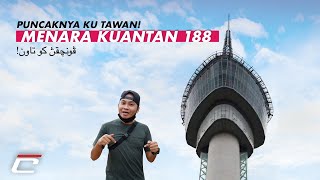 MENARA KUANTAN 188  PUNCAKNYA KU TAWAN [upl. by Hadihsar]