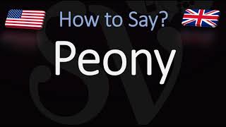 How to Pronounce Peony CORRECTLY [upl. by Aicnelev]