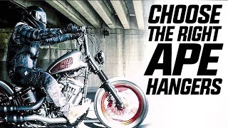 Choosing the Right Ape Hanger Handlebars [upl. by Arundell]