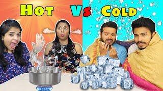 Extreme Hot vs Cold Challenge  Hot vs Cold Competition [upl. by Anahsahs]