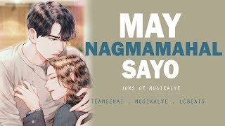 May Nagmamahal Sayo  Joms of Musikalye Official Lyrics [upl. by Rather959]