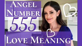 Angel Number 555 Love Meaning  Repeating Number 555 Love Meaning [upl. by Pillihpnhoj]