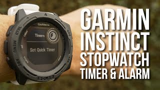 Garmin Instinct Stopwatch Timer amp Alarm Functions [upl. by Enirehtac472]