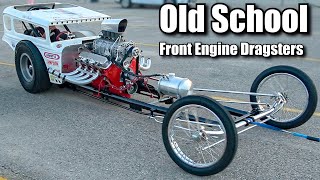 Old School Front Engine Dragsters [upl. by Youlton5]