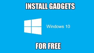 How to InstallEnable Gadgets on Windows 10 [upl. by Iam471]