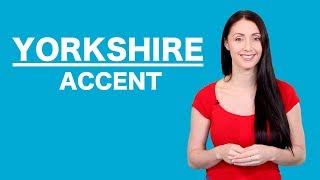 Yorkshire Accent  Learn English Like A Native [upl. by Jason772]