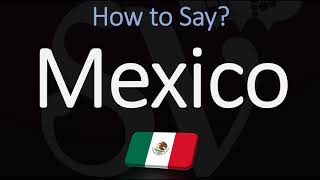 How to Pronounce Mexico CORRECTLY Spanish amp English Pronunciation [upl. by Gilder]