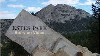 Estes Park Colorado CO Video  Estes Parks Story on Video [upl. by Piks]