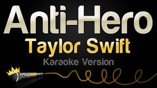 Taylor Swift  AntiHero Karaoke Version [upl. by Blackwell785]