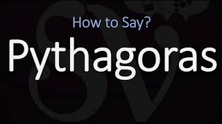 How to Pronounce Pythagoras CORRECTLY [upl. by Am]