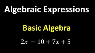 Algebraic Expressions – Algebra Basics [upl. by Zabrina]