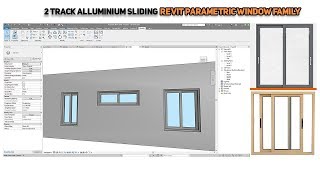 How to Create Parametric 2 Track Aluminium Sliding Basic Window Family in Revit [upl. by Enaid88]