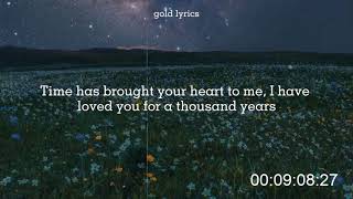 1 hour thousand years slowed lyrics  gold lyrics [upl. by Hebert]