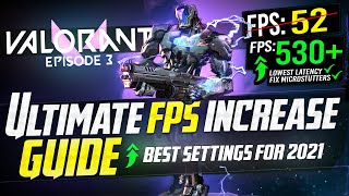 🔧 VALORANT Dramatically increase performance  FPS with any setup EPISODE 3 Best Settings 2021 🆕✔️ [upl. by Goar965]